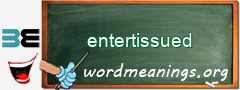 WordMeaning blackboard for entertissued